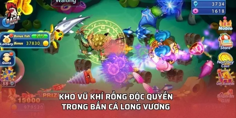 Bắn Cá Long Vương – Săn Rồng Biển Thưởng Cực Khủng 3 Kho vũ khí rồng độc quyền trong bắn cá Long Vương
